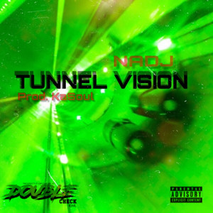 Tunnel Vision (Explicit)