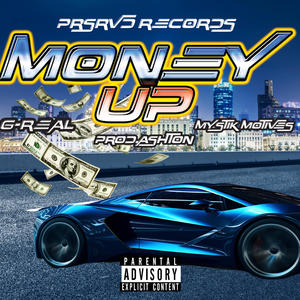 Money Up (feat. Mystik Motives) [Explicit]