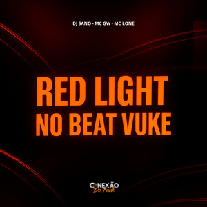 Red Light no Beat Vuke (Explicit)