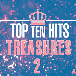 Top 10 Hits - Treasures 2