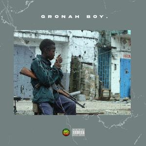 Gronah Boy (Deluxe) [Explicit]