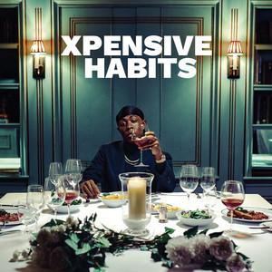 Xpensive Habits (Explicit)