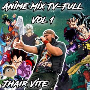 Anime Mix Tv-Full, Vol. 1 (Explicit)