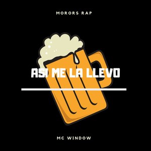 Asi Me la Llevo