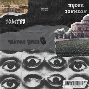 Watch Your 6 (feat. Ryder Johnson) (Explicit)