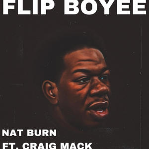 FLIP BOYEE (feat. CRAIG MACK) (Explicit)