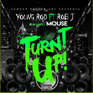 Turnt up! (Explicit)