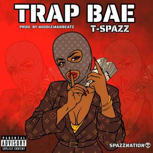 Trap Bae (Explicit)