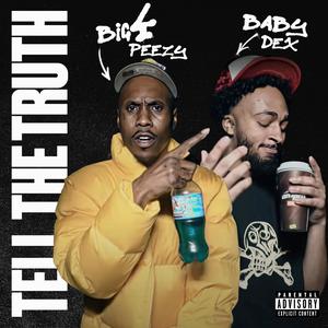 TELL THE TRUTH (Explicit)