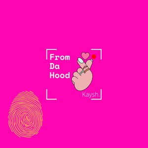 From Da Hood (Explicit)