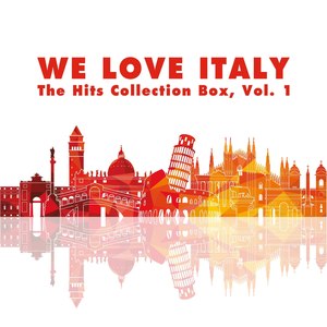 We Love Italy! the Hits Collection Box, Vol. 1