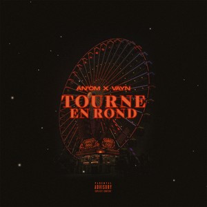 Tourne en rond (Explicit)