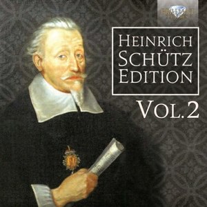 Heinrich Schütz Edition, Vol. 2