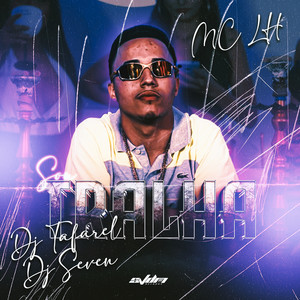 Sou Tralha (Explicit)