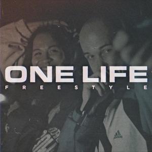 One Life Freestyle (Explicit)