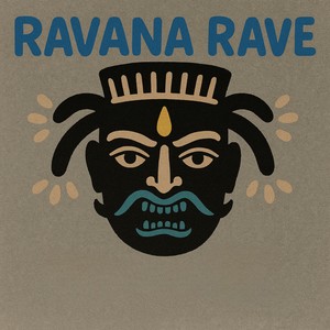 Ravana Rave