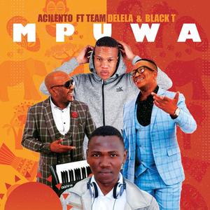 Mpuwa (feat. Team Delela & Black T)