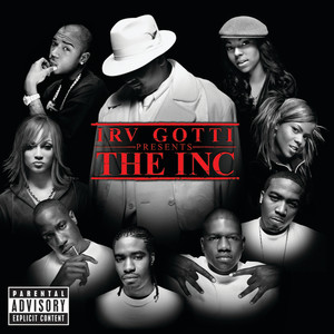 Irv Gotti Presents... The Inc. (Explicit)