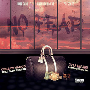 No Fear (feat. Slim Reep3r) (Explicit)