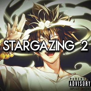 Stargazing 2 (Explicit)