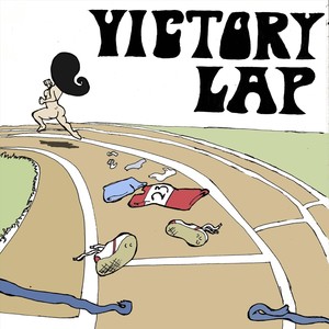 Victory Lap: 14 Years of Anti-Folk, Psych Noise, Acoustic Grunge, Neo Retro, And Plain Ol' Indie Rock (Explicit)