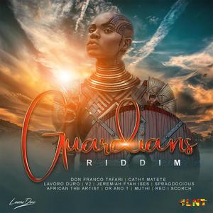 Guardians Riddim (Explicit)