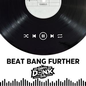 Beat Bang Further