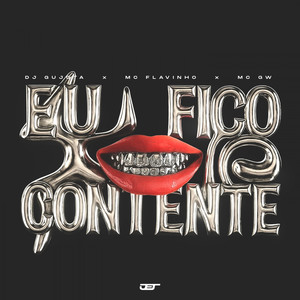 EU FICO CONTENTE (Explicit)