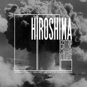 HIROSHIMA II (feat. STARTERAs & DJ DELightfull) [Explicit]