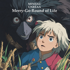 Merry-Go-Round of Life (From "Howl`s Moving Castle")