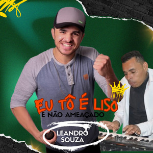 Eu tô e liso e não ameaçado