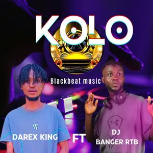 Kolo (feat. DJ Banger RTB & Darex King)