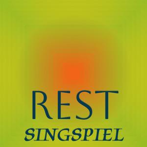 Rest Singspiel