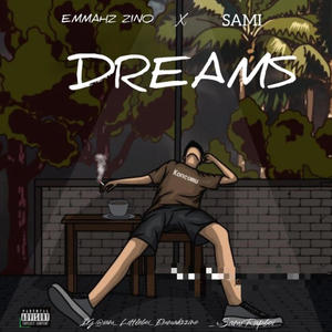 Dreams (feat. Emmazhino) [Explicit]