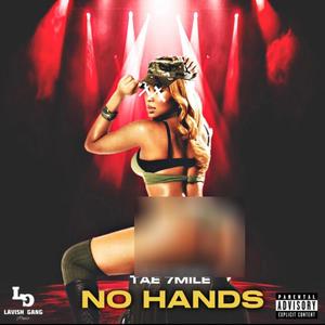 No Hands (Twerk) [Explicit]