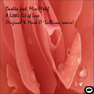 A Little Bit of Love (Mark OSullivan Remix)