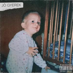 Jó gyerek (Explicit)