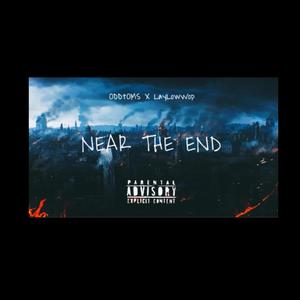 Near The End (feat. LayLowWop) [Explicit]