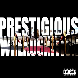 Prestigious Wrekognition (Explicit)