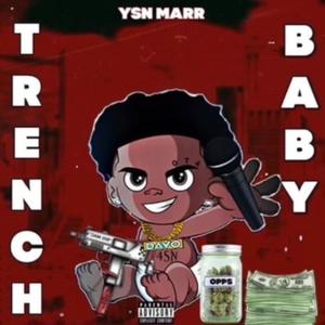 Trench Baby (Explicit)