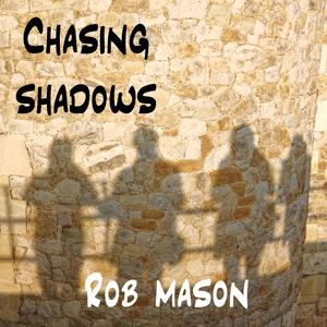 Chasing Shadows