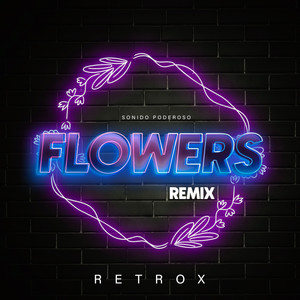 Flowers (Remix)