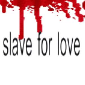 slave for love (feat. dazingoff) [Explicit]