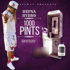 1000 Pints (feat. Hydro) [Explicit]