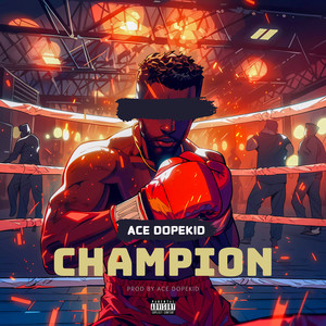 Champion (Explicit)