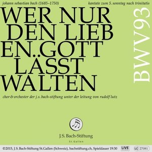 Bachkantate, BWV 93 - Wer nur den lieben Gott lässt walten
