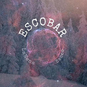 Escobar (feat. Sacco) (Explicit)