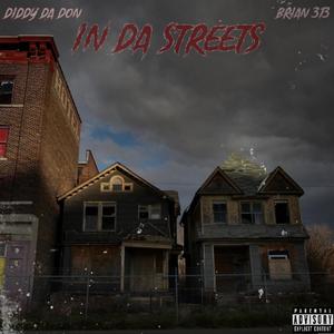 In Da Streets (Explicit)