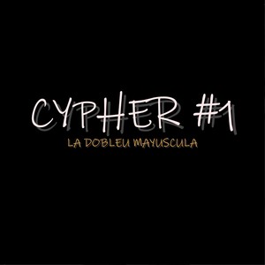Cypher #1 (Explicit)