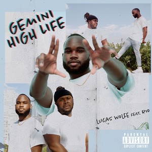 Gemini High Life (Explicit)